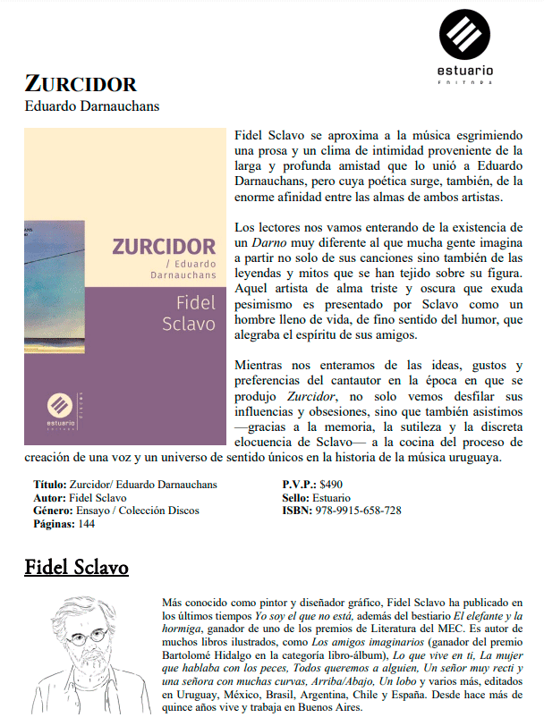 Presentación: Zurcidor/Darnauchans, Fidel Sclavo