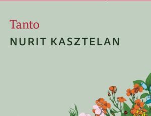 Presentación del libro «Tanto» de Nurit Kasztelan