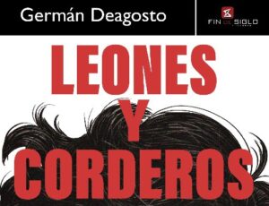Presentación del nuevo libro de Germán Deagosto