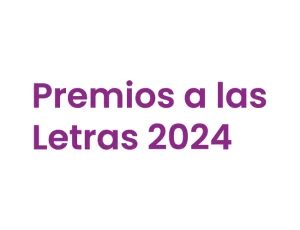 Obras ganadoras de los Premios a las Letras 2024