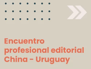 Encuentro editorial China–Uruguay